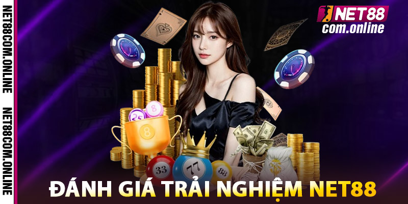 Đánh Giá Trải Nghiệm Sòng Bài NET88
