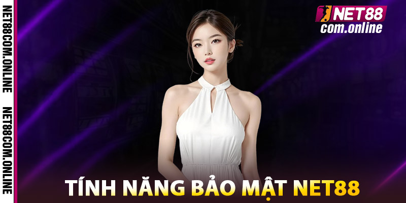 Bảo Mật NET88 – Tường Lửa Mã Hóa, Chống Gian Lận 2025 2 Tính Năng Bảo Mật NET88